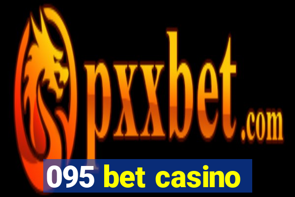 095 bet casino